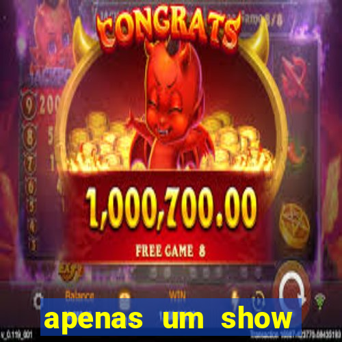 apenas um show pancadaria 2